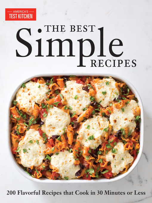 Title details for The Best Simple Recipes by America's Test Kitchen - Available